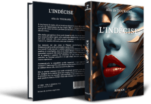 Roman L'Indécise par Alix de Toukane