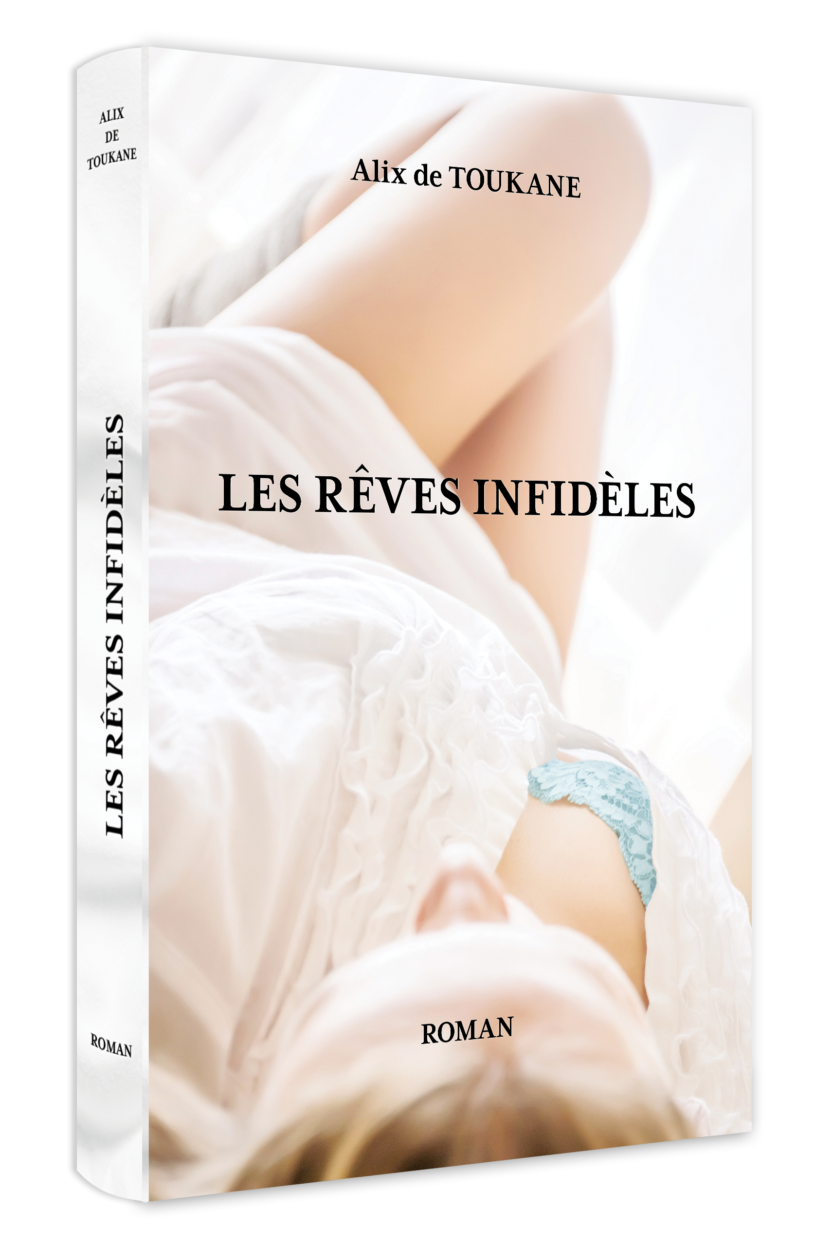 Roman Les Rêves Infidèles